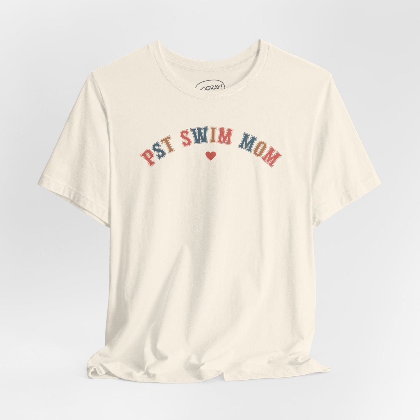 PST Swim Mom T-Shirt - Hooray