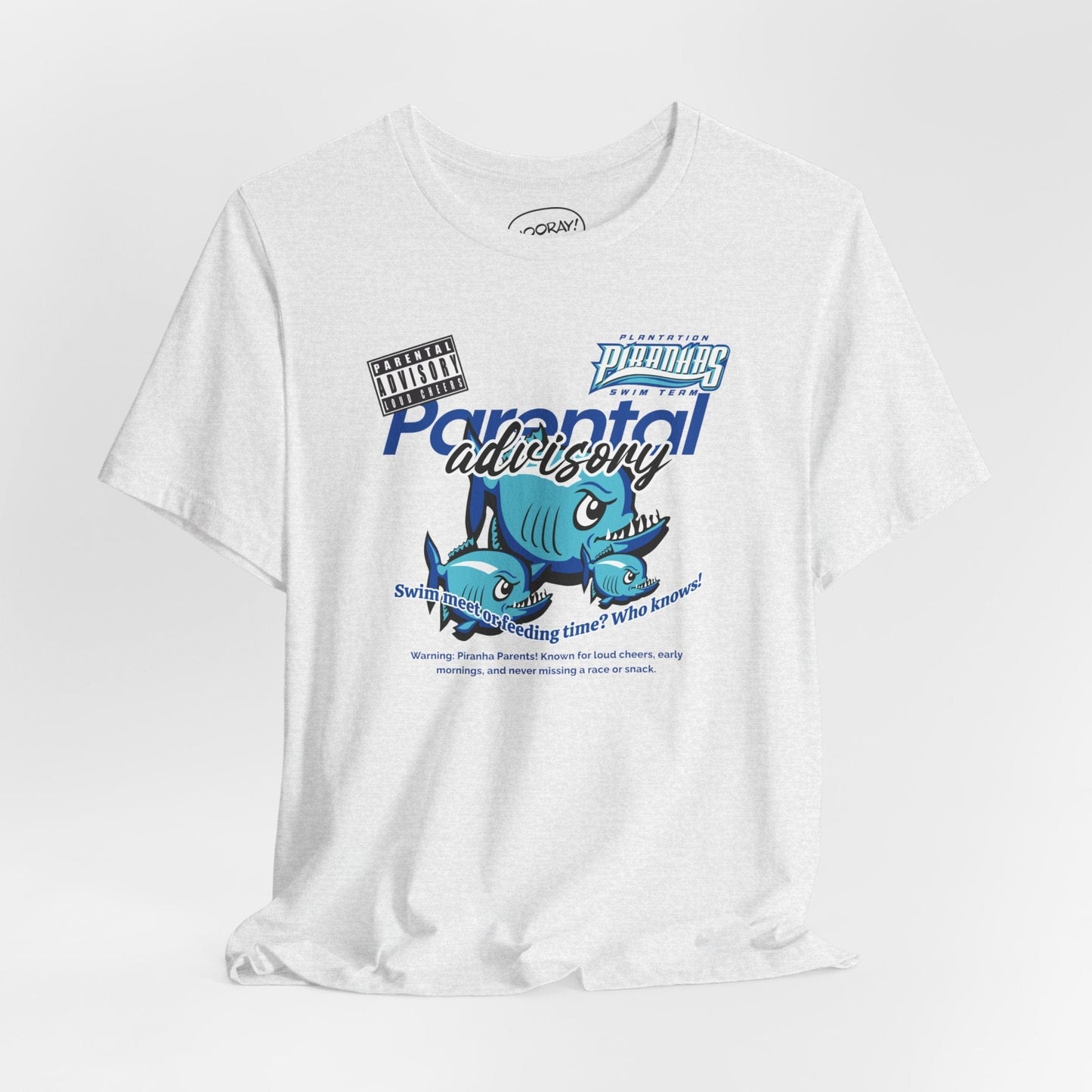Parental Advisory Piranhas T-Shirt - Hooray