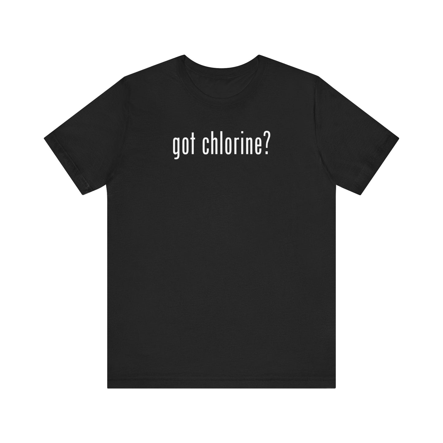 Got Chlorine Swimming T-Shirt | Hooray - Hooray