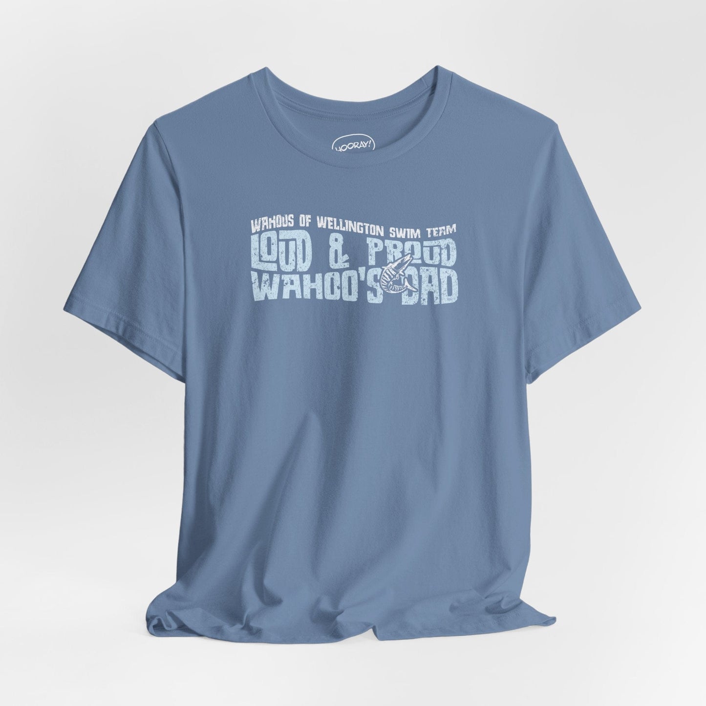 Loud & Proud Wahoos Dad Tee - Hooray