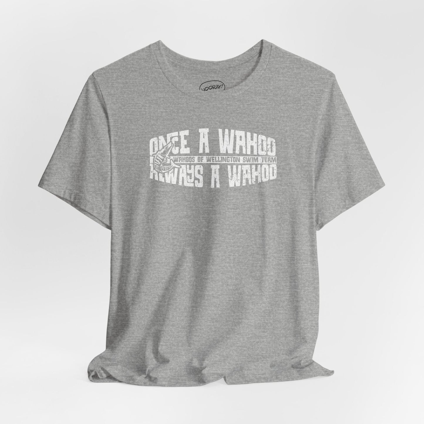 Unisex Once a Wahoo, Always a Wahoo Tee - Hooray