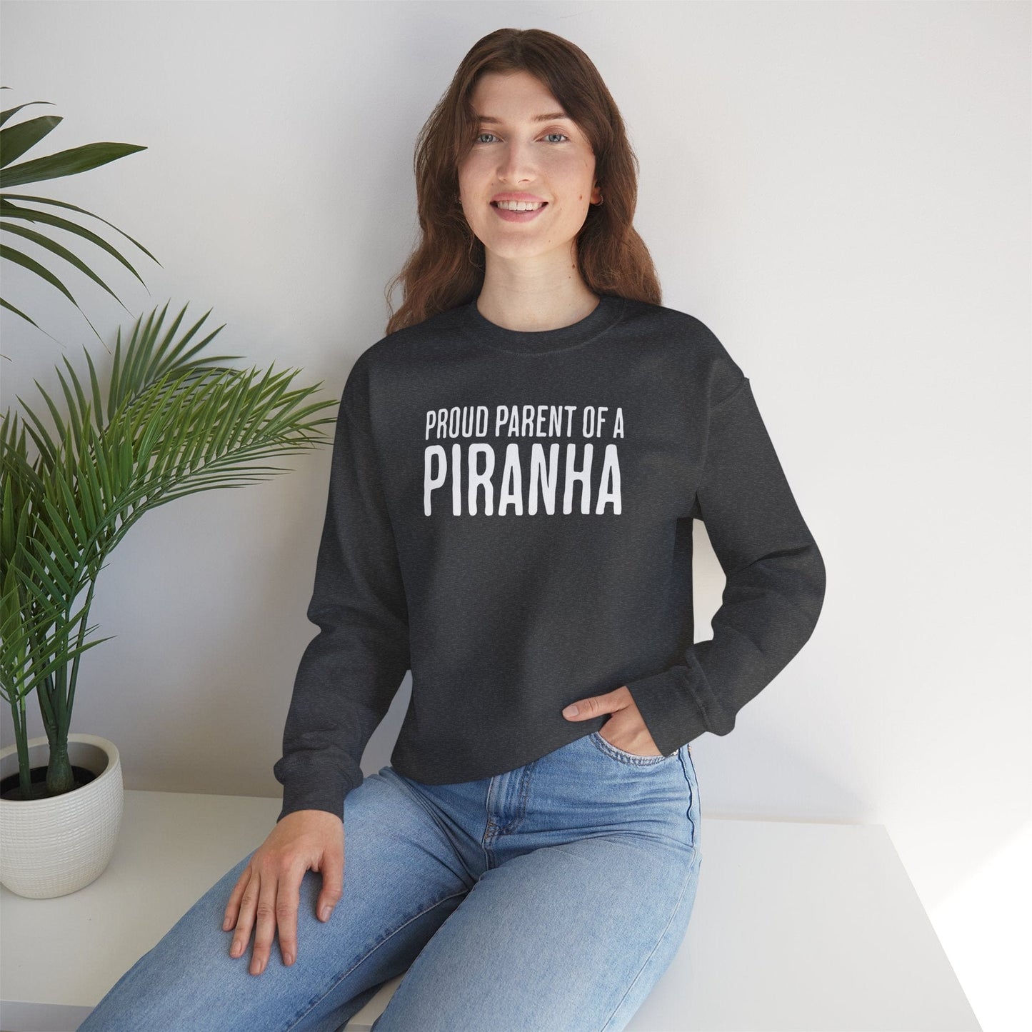 Proud Parent of a Piranha Crewneck - Hooray