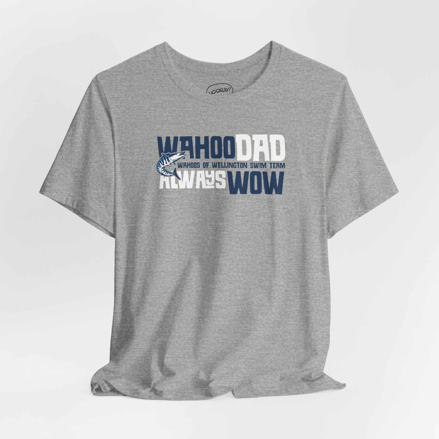 Wahoo Dad T-Shirt - Hooray