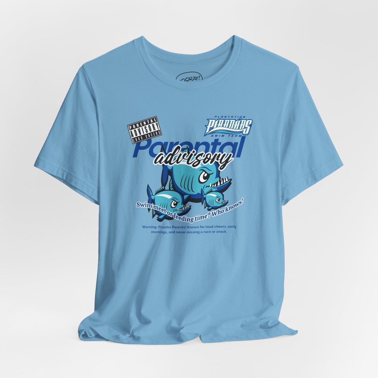 Parental Advisory Piranhas T-Shirt - Hooray
