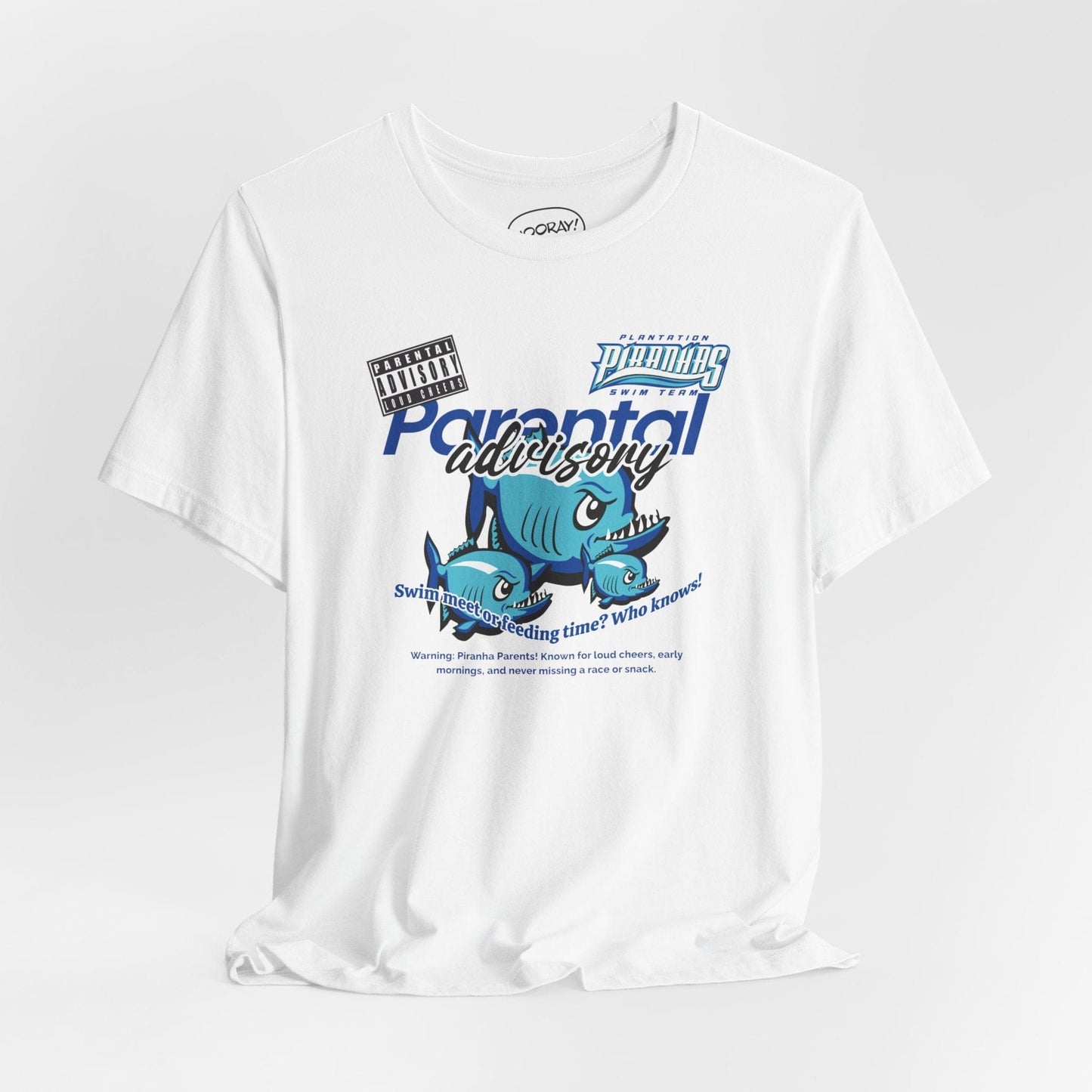 Parental Advisory Piranhas T-Shirt - Hooray