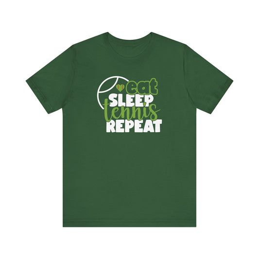 Eat Sleep Tennis Repeat Tennis Fan T-Shirt - Hooray