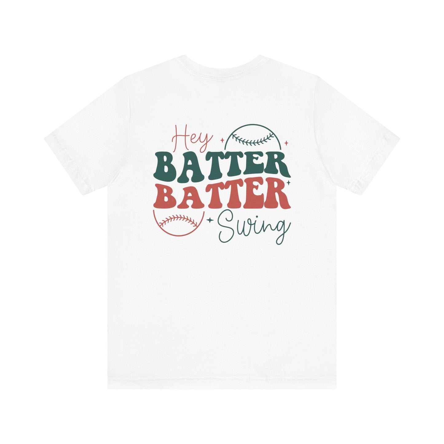 Hey Batter Batter Baseball Fan T-Shirt- Hooray