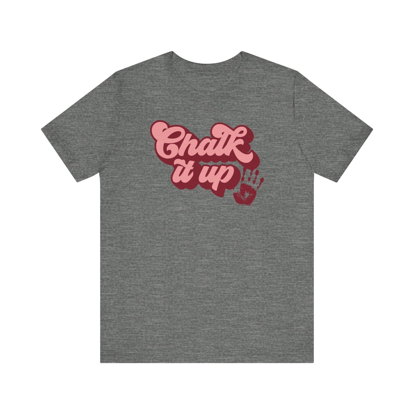 Chalk It Up T-Shirt - Hooray