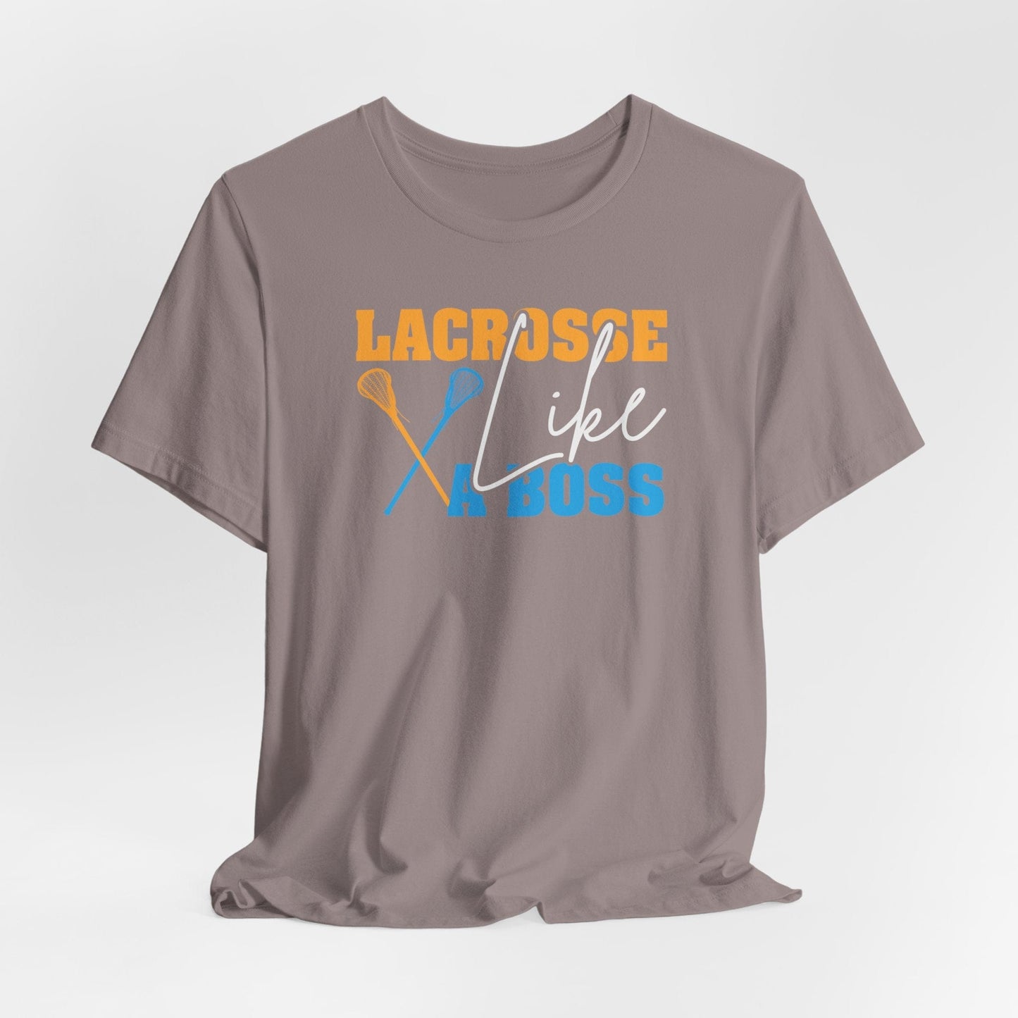 Like a Boss Lacrosse Fan T-Shirt - Hooray