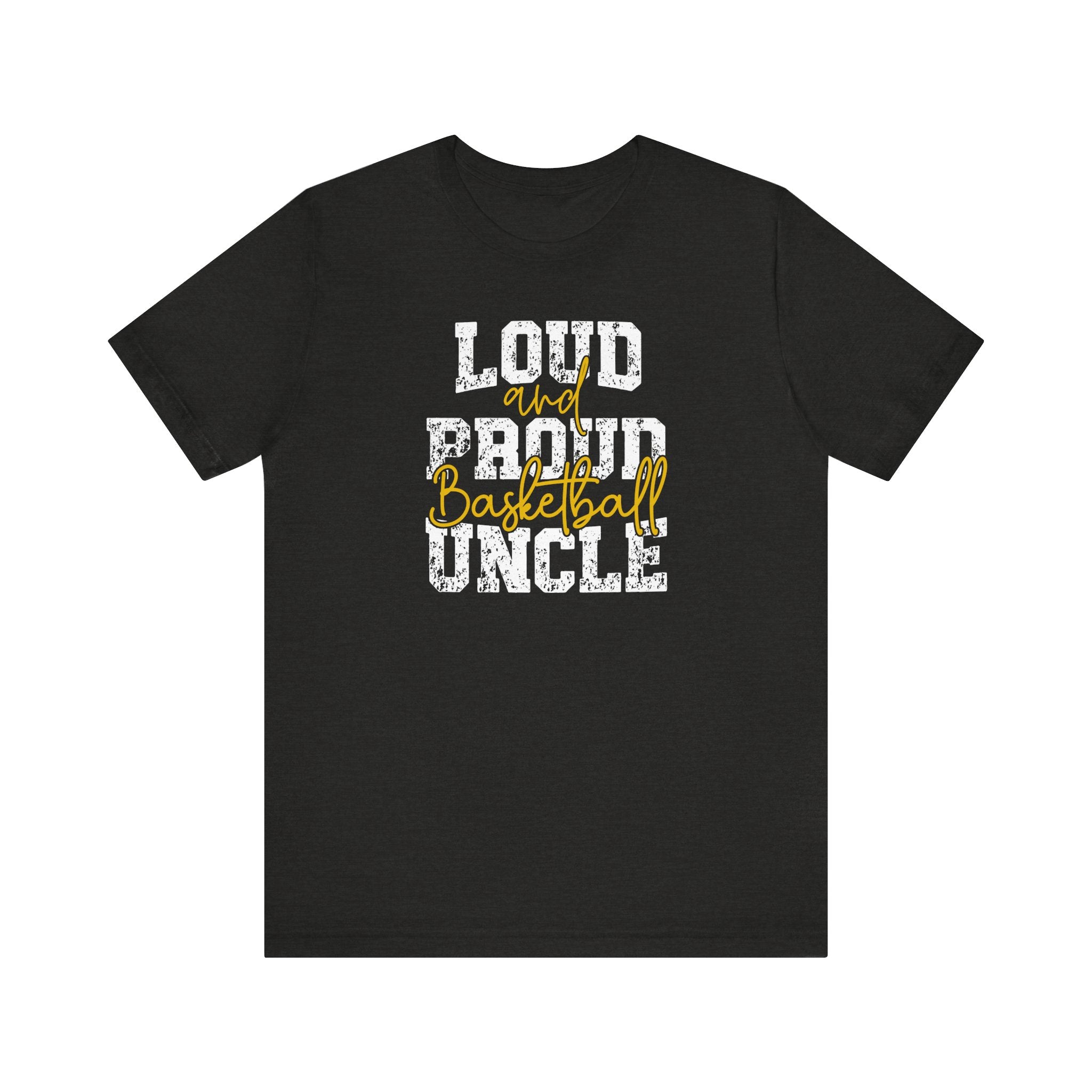 Loud & Proud Basketball Uncle T-Shirt - Hooray