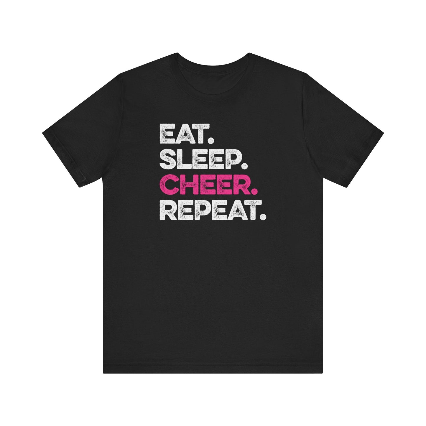 Eat. Sleep. Cheer. Repeat - Cheerleader T-Shirt - Hooray