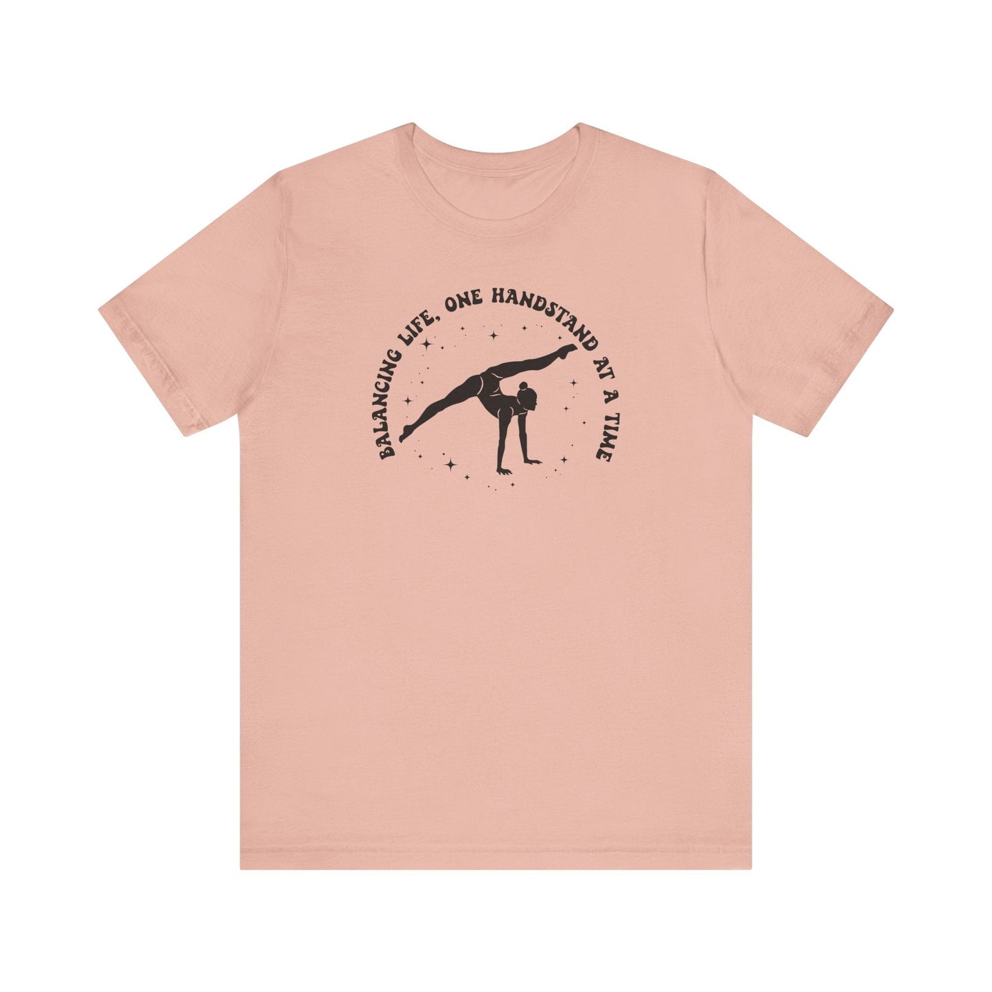 One Handstand at a Time Casual Gymnastics T-shirt - Hooray