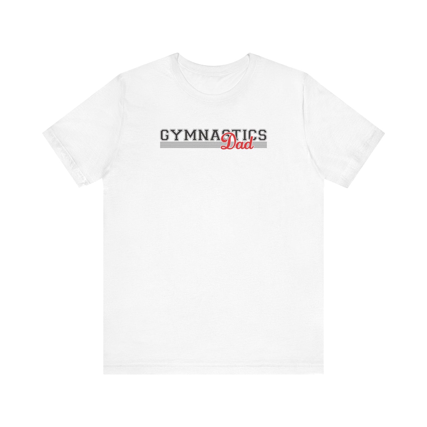 Gymnastics Dad T-Shirt - Hooray