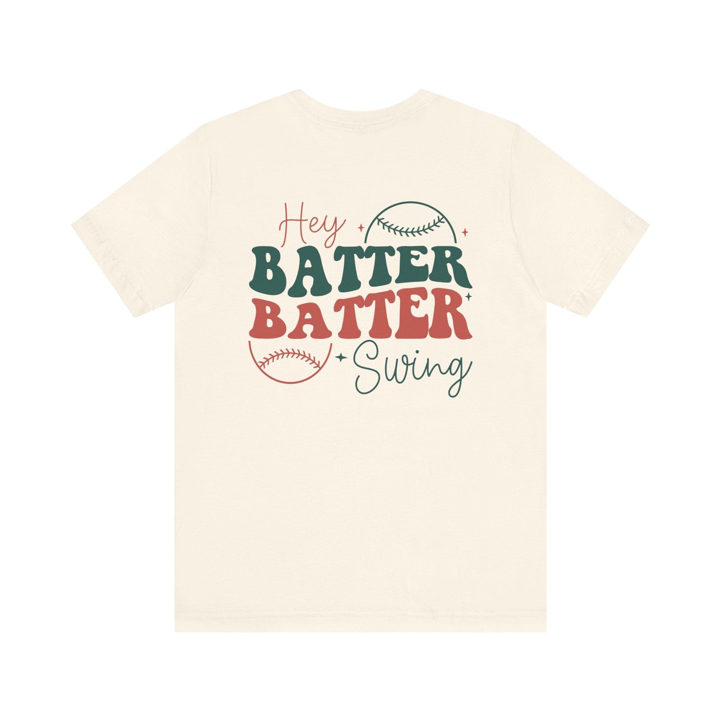 Hey Batter Batter Baseball Fan T-Shirt- Hooray