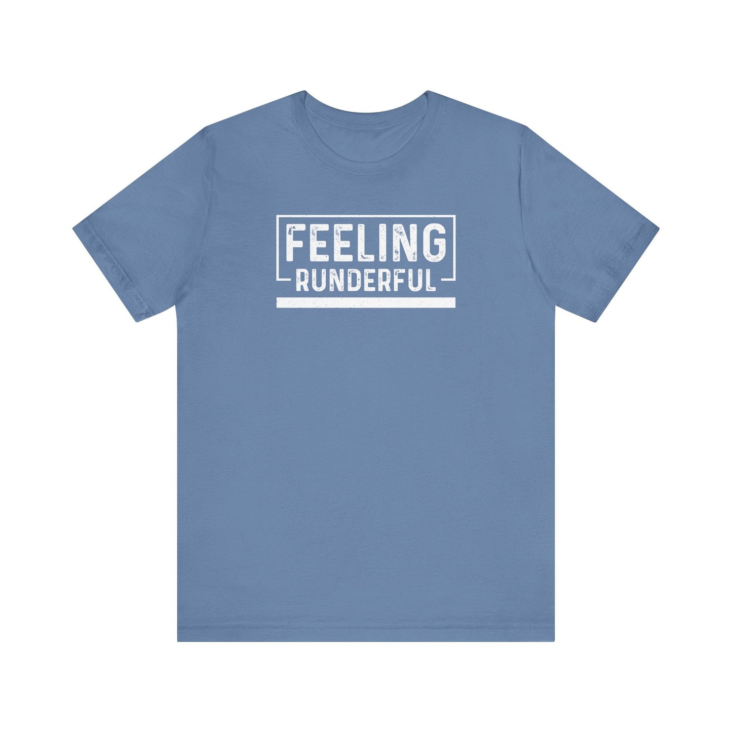 Feeling Runderful - Running Fan T-Shirt - Hooray