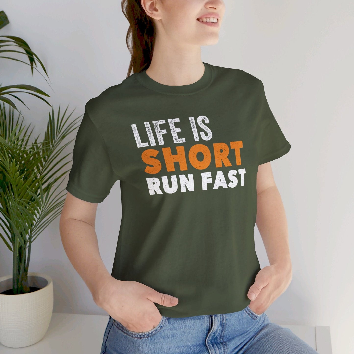 Life is Short, Run Fast T-Shirt - Hooray