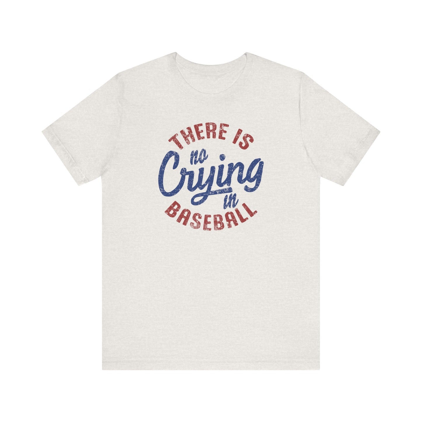 No Crying in Baseball Fun Tee - Hooray