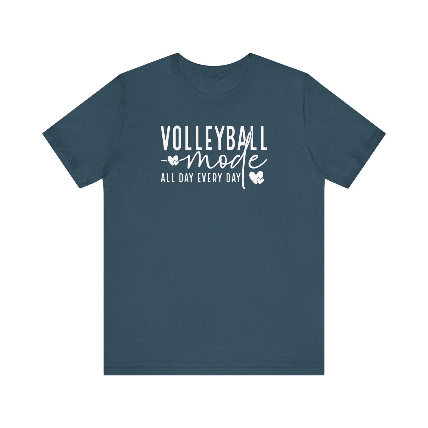 Volleyball Mode On Tee - Hooray