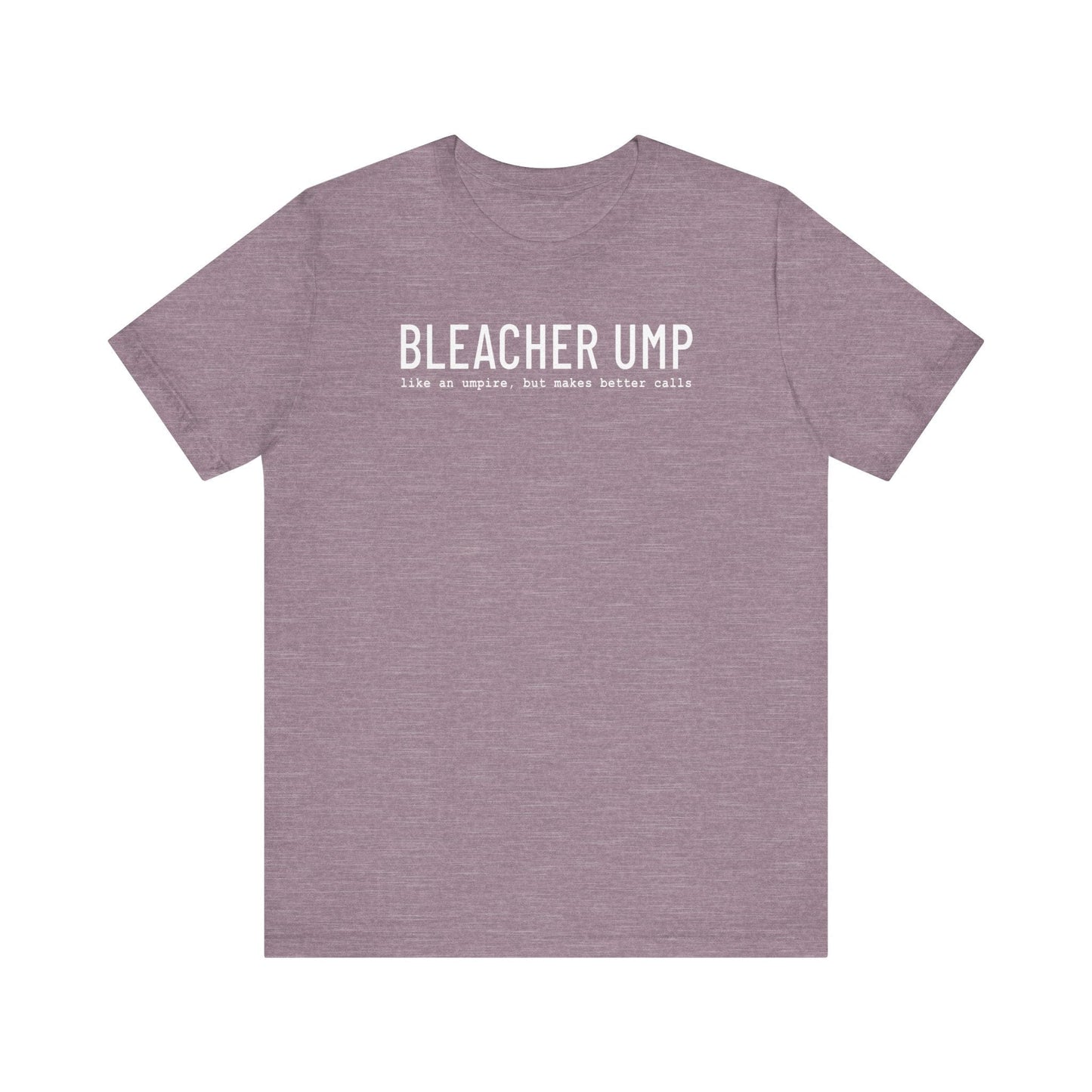 Bleacher Baseball Ump Tee - Hooray