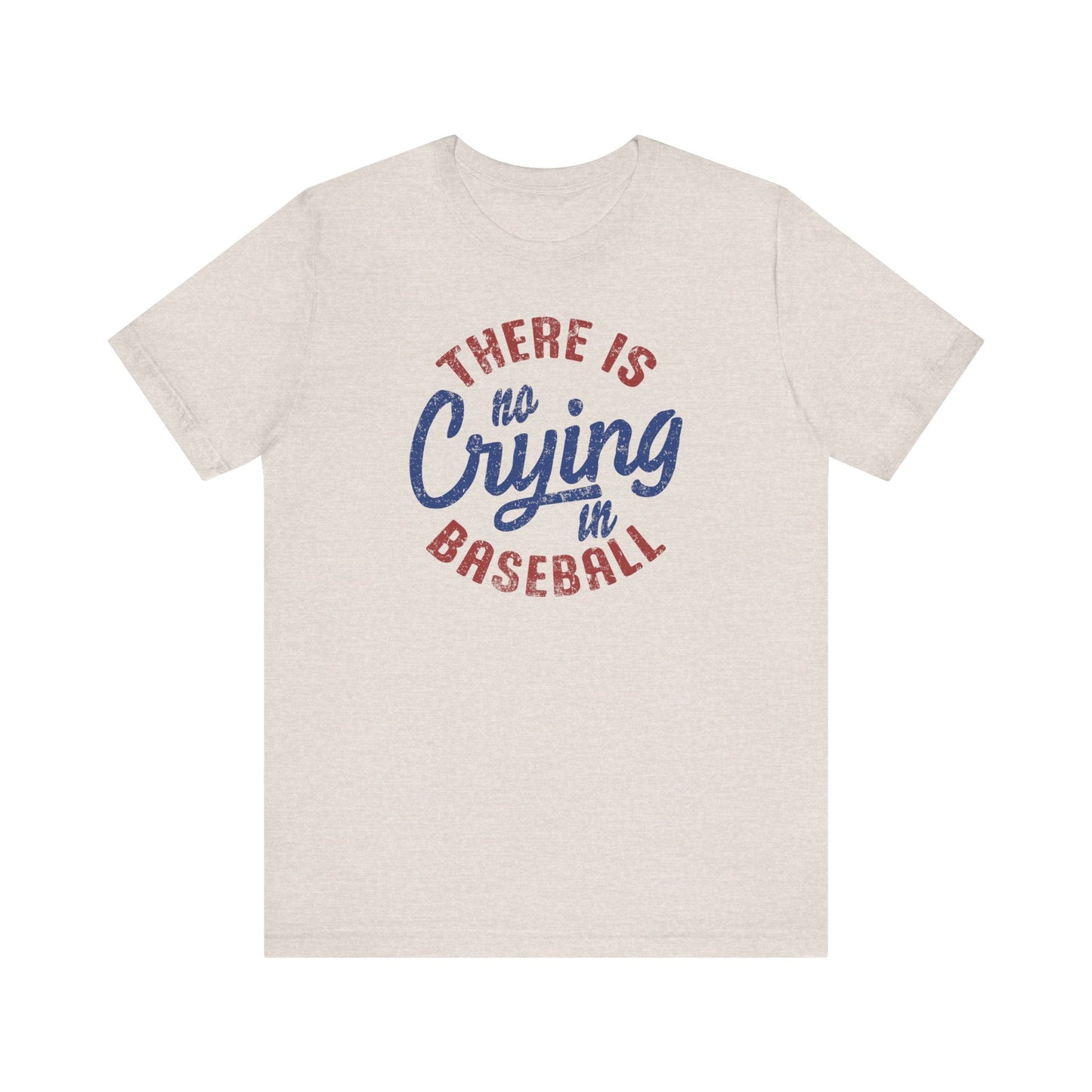 No Crying in Baseball Fun Tee - Hooray