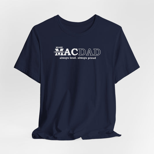 MAC Dad Loud & Proud Tee - GetHooray.com
